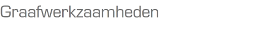 Graafwerkzaamheden
